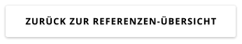 ZURÜCK ZUR REFERENZEN-ÜBERSICHT