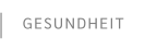 GESUNDHEIT