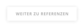 WEITER ZU REFERENZEN