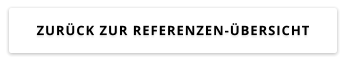 ZURÜCK ZUR REFERENZEN-ÜBERSICHT